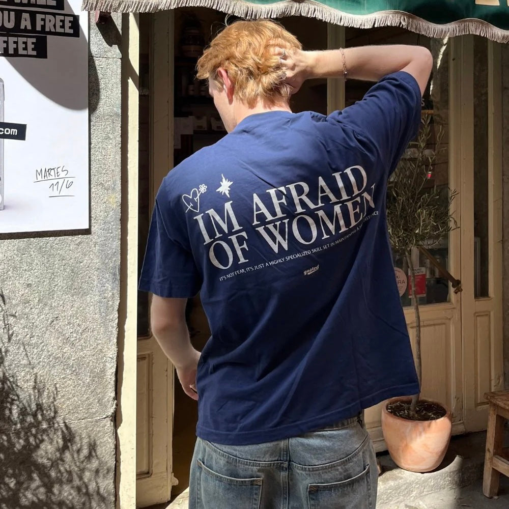 "I'm Afraid of Woman" T-Shirt – Bold & Playful Statement