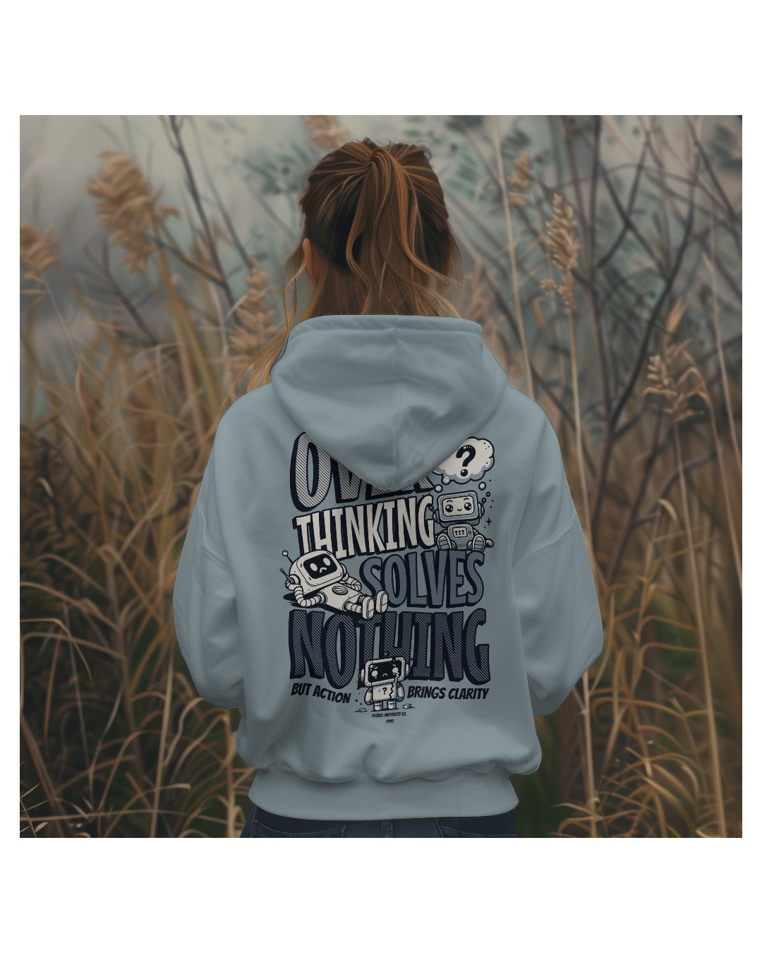 Overthinking Solves Nothing Hoodie – Embrace Action