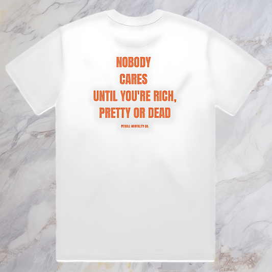 "Nobody Cares" Statement T-Shirt